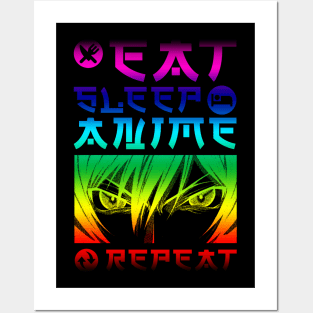 EAT SLEEP ANIME REPEAT Posters and Art